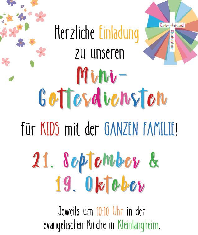 Die nächsten Mini-Gottesdienste finden am Sonntag, 21. September und 19. Oktober 2025 jeweils um 10.10 Uhr in Kleinlangheim statt